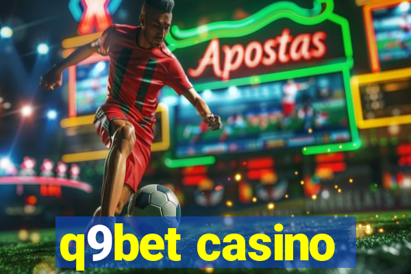 q9bet casino